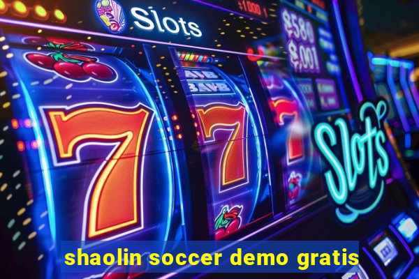 shaolin soccer demo gratis